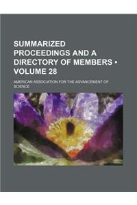 Summarized Proceedings and a Directory of Members (Volume 28)