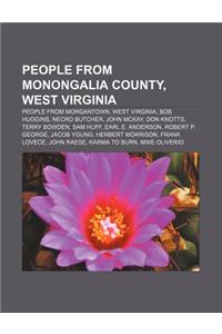 People from Monongalia County, West Virginia
