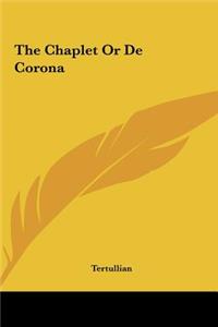 The Chaplet or de Corona