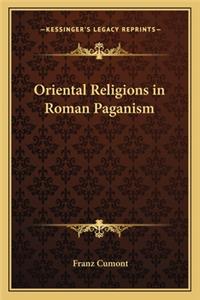 Oriental Religions in Roman Paganism