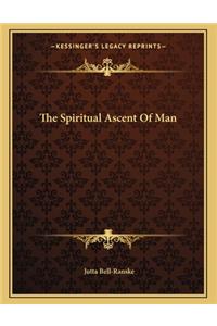 The Spiritual Ascent of Man