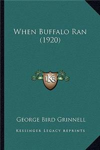 When Buffalo Ran (1920)