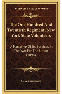 The One Hundred And Twentieth Regiment, New York State Volunteers