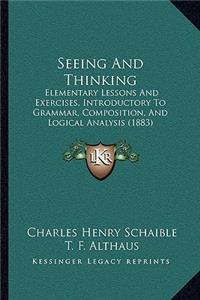 Seeing and Thinking