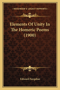 Elements Of Unity In The Homeric Poems (1900)