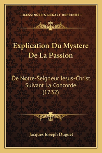 Explication Du Mystere De La Passion