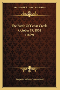 Battle Of Cedar Creek, October 19, 1864 (1879)