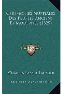 Ceremonies Nuptiales Des Peuples Anciens Et Modernes (1829)