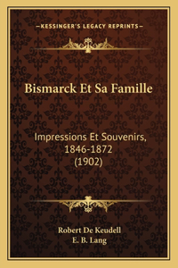 Bismarck Et Sa Famille