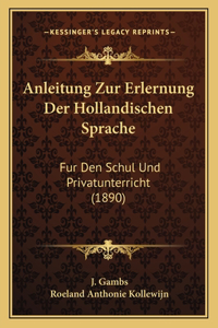 Anleitung Zur Erlernung Der Hollandischen Sprache