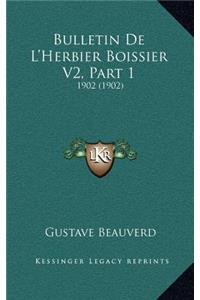 Bulletin De L'Herbier Boissier V2, Part 1