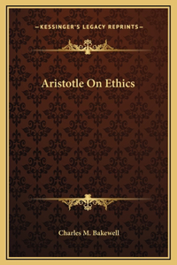 Aristotle On Ethics