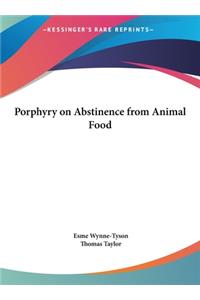 Porphyry on Abstinence from Animal Food