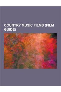 Country Music Films (Film Guide)
