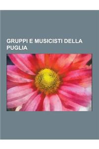Gruppi E Musicisti Della Puglia
