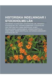 Historiska Indelningar I Stockholms LAN