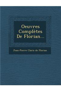 Oeuvres Completes de Florian...