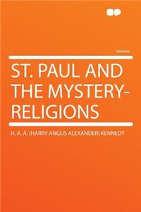 St. Paul and the Mystery-Religions