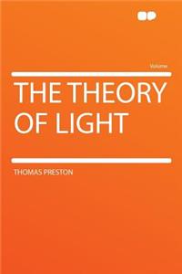 The Theory of Light