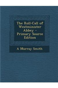 The Roll-Call of Westminister Abbey