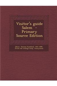 Visitor's Guide Salem - Primary Source Edition