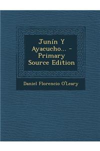 Junín Y Ayacucho...