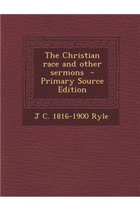 The Christian Race and Other Sermons