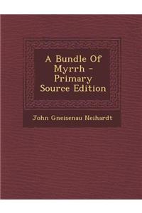 A Bundle of Myrrh - Primary Source Edition