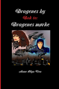 Dragenes by: Bok to: Dragenes Morke