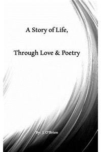 A Story Of Life, Through Love & Poetry