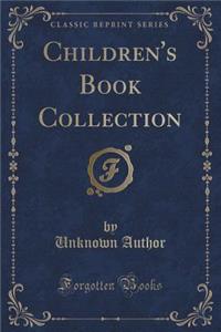 Children's Book Collection (Classic Reprint)