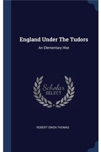 England Under The Tudors