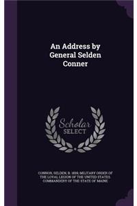 An Address by General Selden Conner