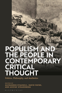 Populism and the People in Contemporary Critical Thought