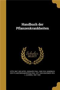 Handbuch Der Pflanzenkrankheiten