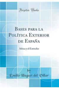 Bases Para La Política Exterior de España