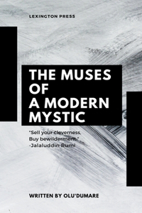 Muses of a Modern Mystic
