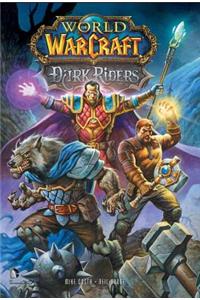 World Of Warcraft Dark Riders