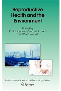 Reproductive Health and the Environment