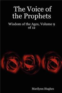 The Voice of the Prophets