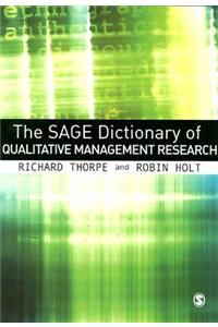 Sage Dictionary of Qualitative Management Research