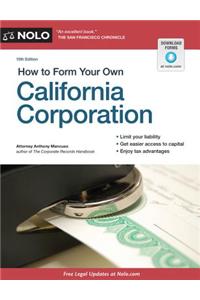 How to Form Your Own California Corporation