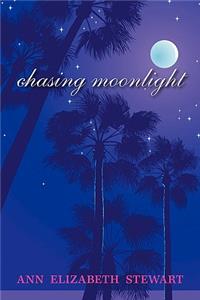 Chasing Moonlight