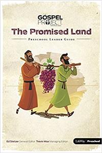 Promised Land, The: Preschool Leader Guide