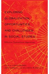 Exploring Globalization Opportunities and Challenges in Social Studies