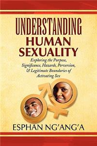 Understanding Human Sexuality