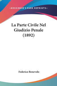 La Parte Civile Nel Giudizio Penale (1892)