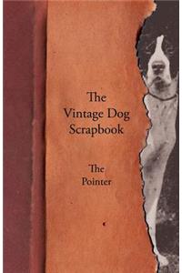 Vintage Dog Scrapbook - The Pointer