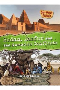 Sudan, Darfur and the Nomadic Conflicts