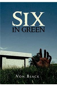 Six in Green